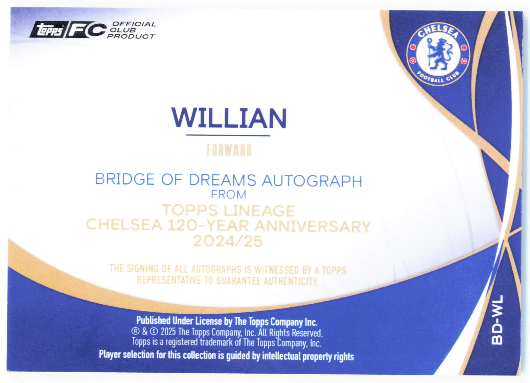 Topps Willian Autograph 33/75 Bridge Of Dreams BD-WL Lineage Chelsea 120 Year Anniversary 2025 - Image 2